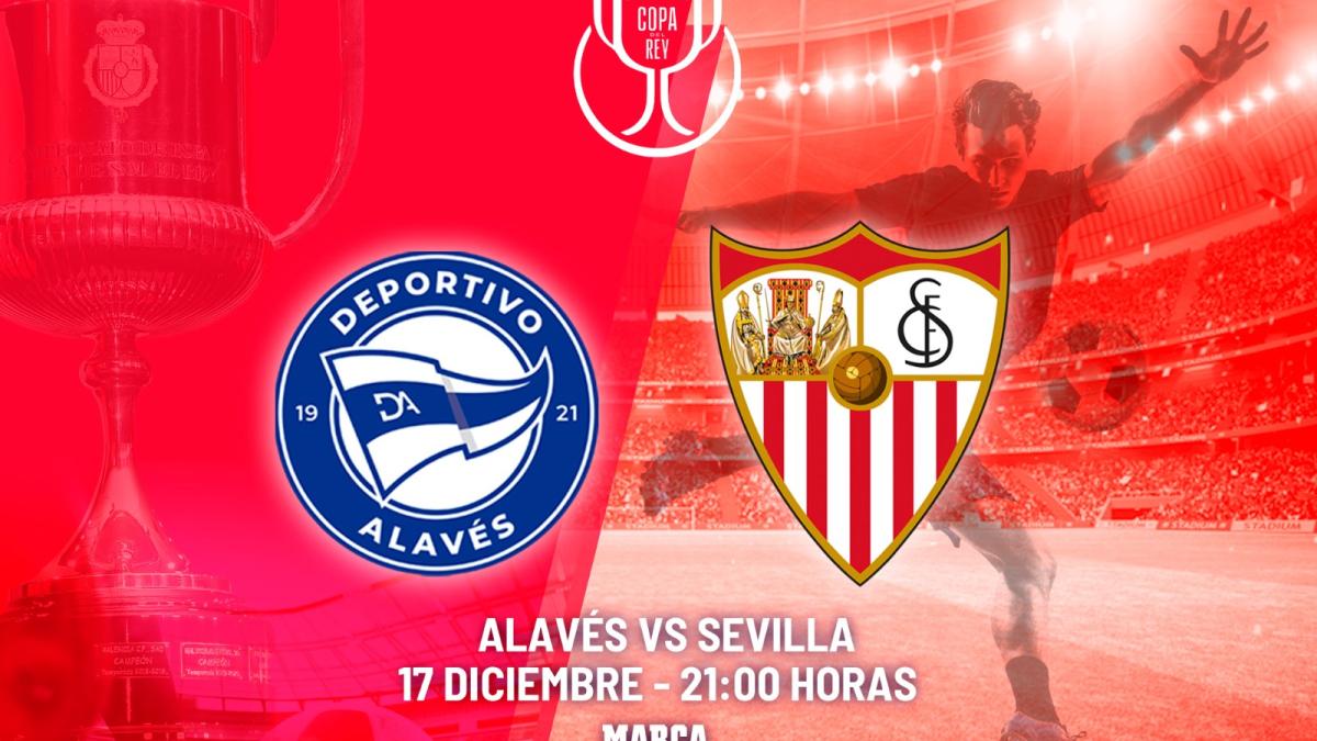 Alavés - Sevilla: horario y dónde ver hoy en TV el partido de Copa del Rey