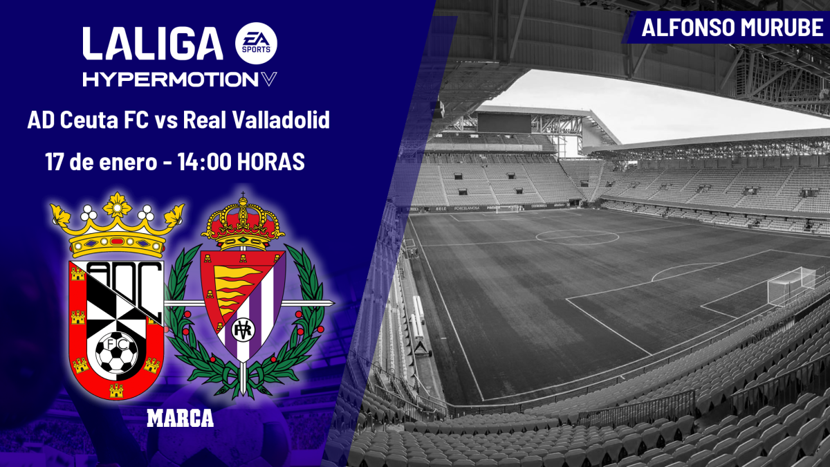 Ceuta FC - Valladolid: horario, dónde ver en TV y canal del partido de LaLiga Hypermotion
