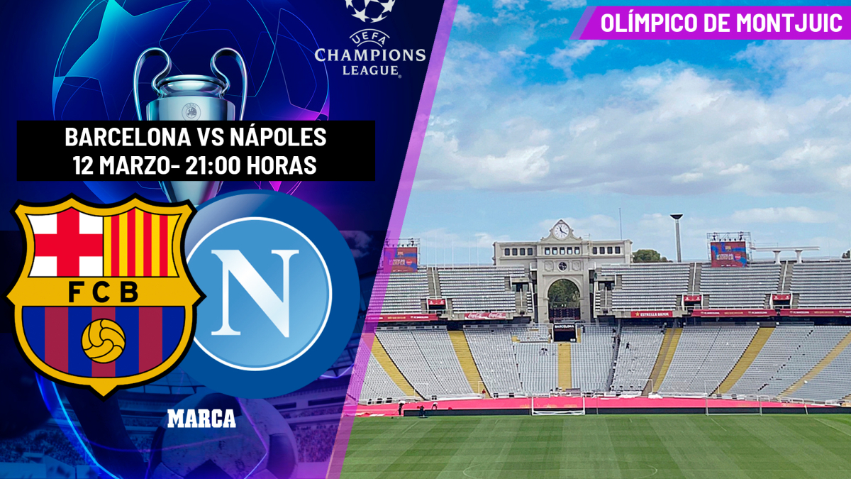 Dónde ver el Barcelona - Nápoles: a qué hora empieza y canal de TV del ...