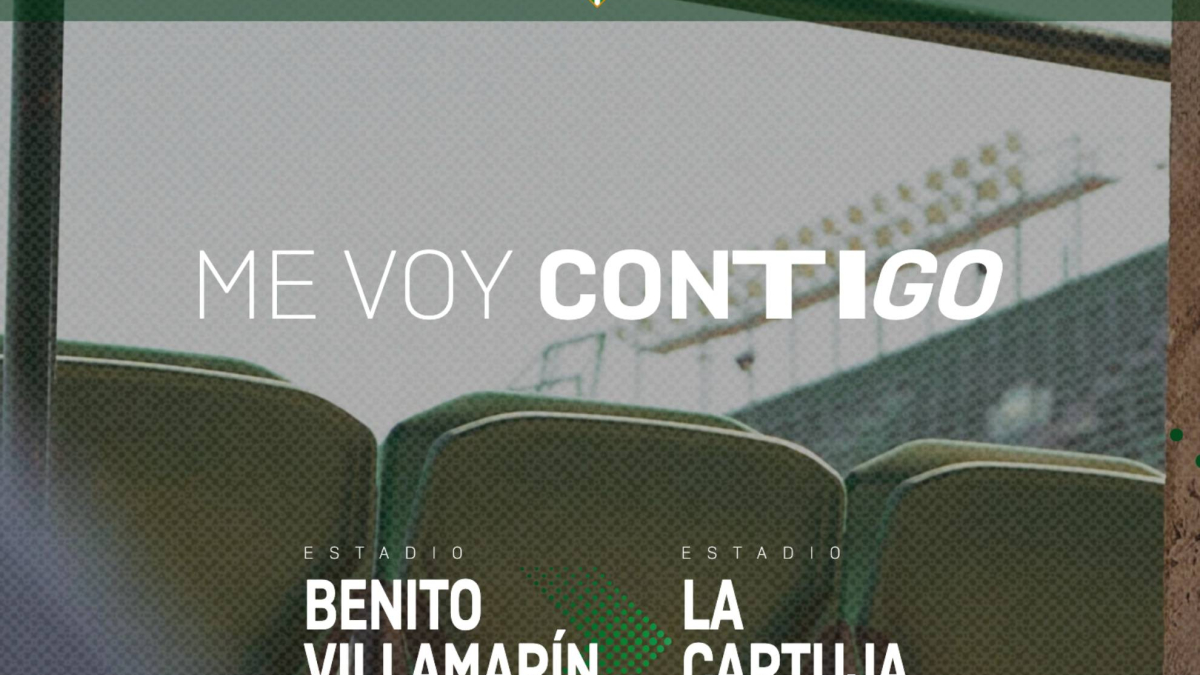 'Me voy contigo': así es la campaña de abonos del Betis para el ...