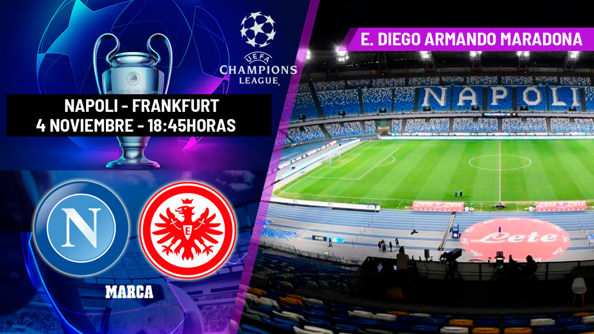 Nápoles - Eintracht de Frankfurt: horario y dónde ver hoy en TV y ...