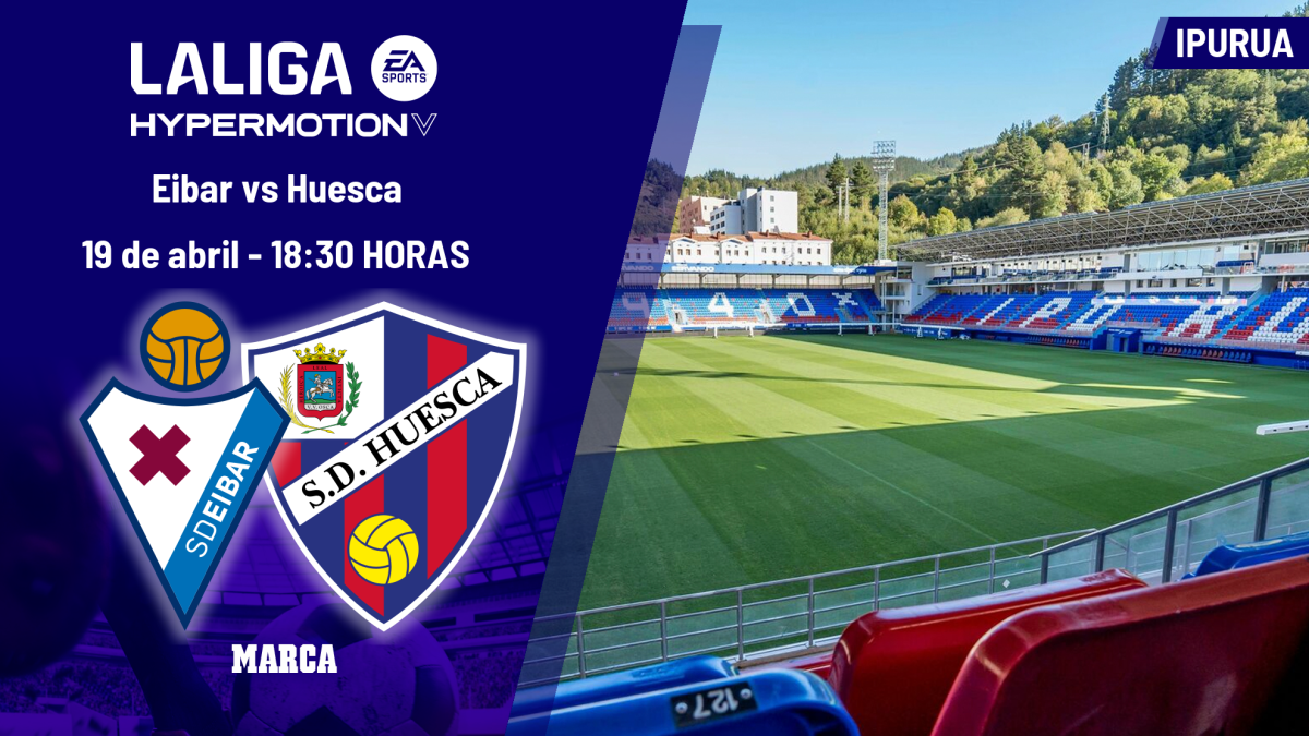 Eibar - Huesca: horario y dónde ver hoy en TV el partido de Segunda ...