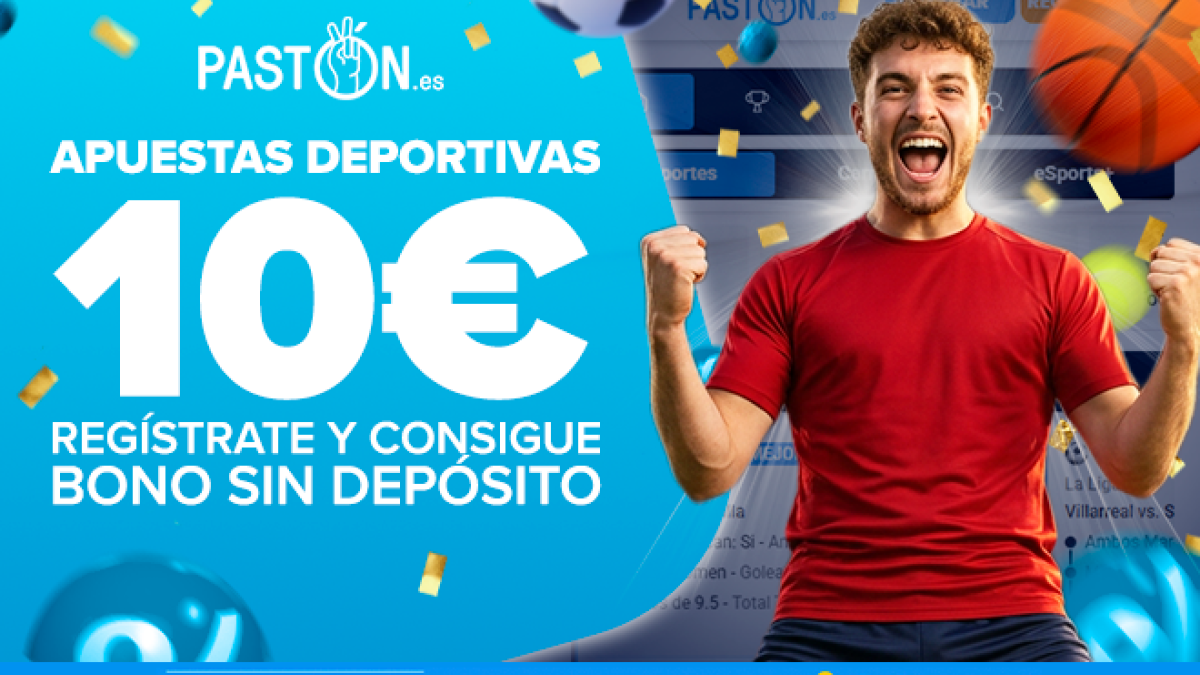 ¡Apuesta gratis con Pastón sólo por registrarte! Hazte con su bono de 10€ sin depósito para apuestas deportivas