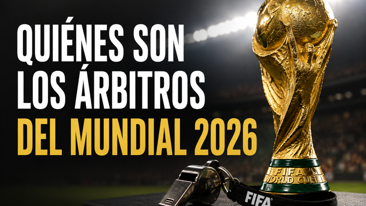 Quienes son los árbitros del Mundial 2026: lista completa de colegiados por país y categoría