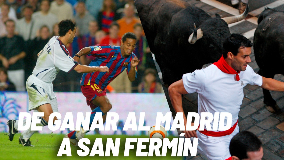 De correr detrás de Ronaldinho y ganar al Madrid... a hacerlo delante de un toro en San Fermín