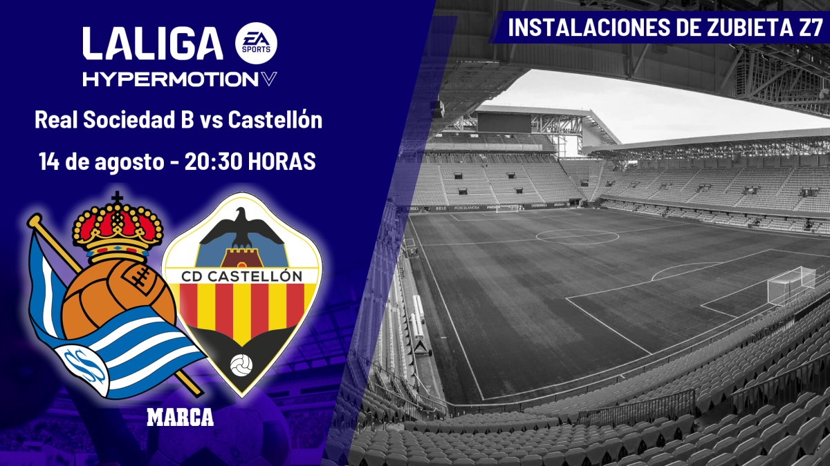 Real Sociedad B - Castellón: horario y dónde ver hoy en TV el partido de la jornada 1 de LaLiga Hypermotion