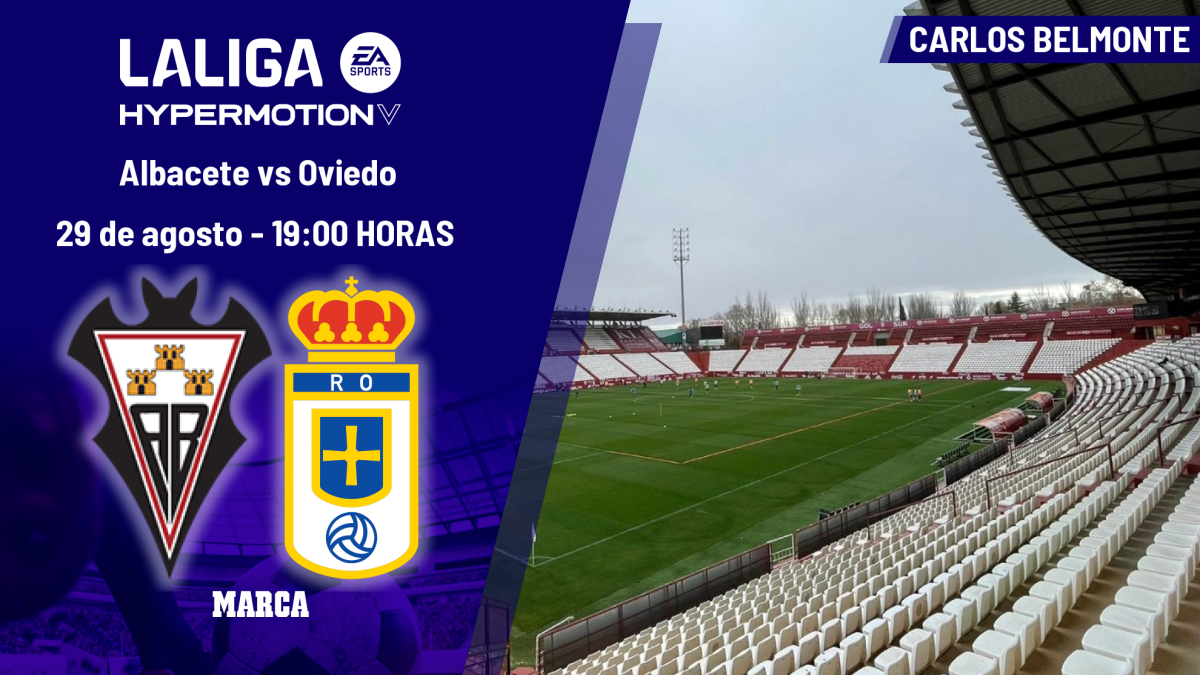 Albacete - Oviedo: horario, dónde ver en TV y canal del partido de LaLiga Hypermotion
