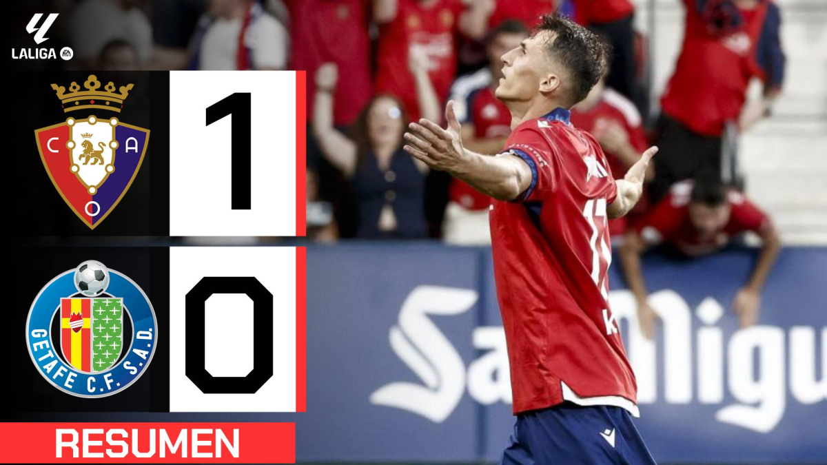 Osasuna 1-0 Getafe | Resumen LaLiga