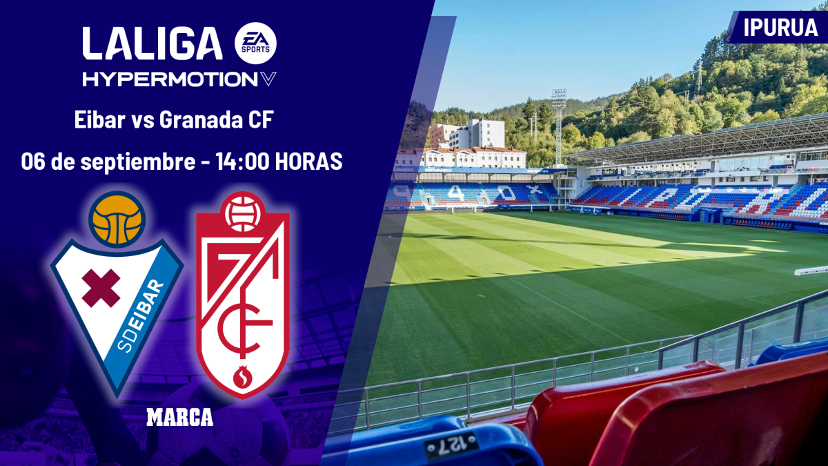 A qué hora es el Eibar - Granada CF: horario y dónde ver hoy en TV el partido de la jornada 4 de LaLiga Hypermotion