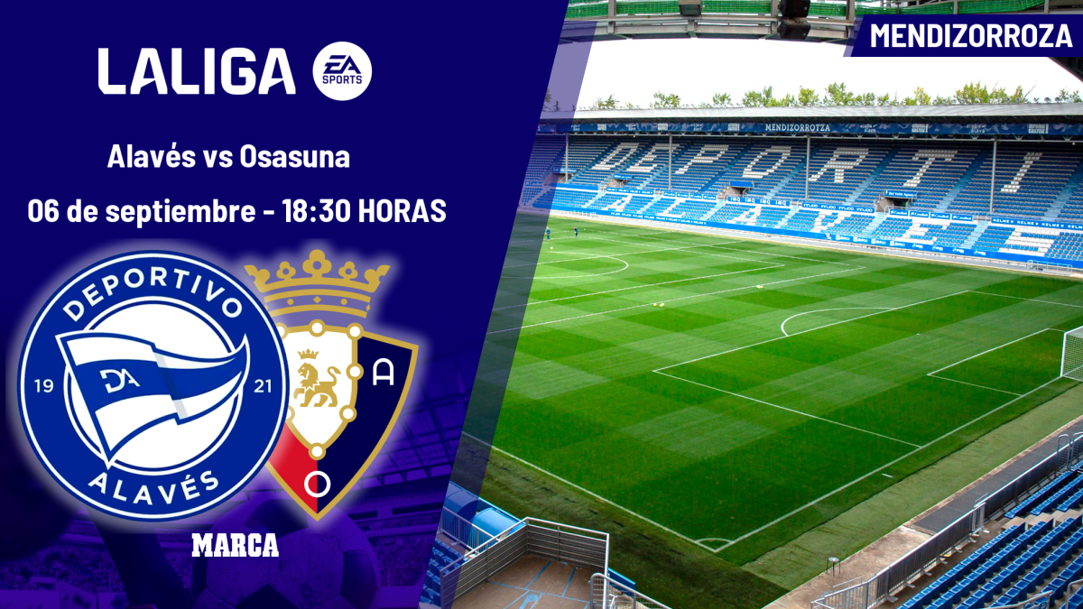 Alavés - Osasuna: horario y dónde ver hoy en TV y online el partido de la jornada 4 de LaLiga EA Sports