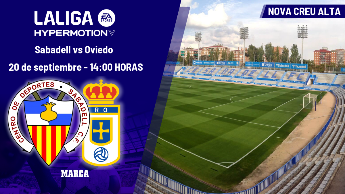 A qué hora es el Sabadell - Oviedo: horario y dónde ver hoy en TV el partido de LaLiga Hypermotion