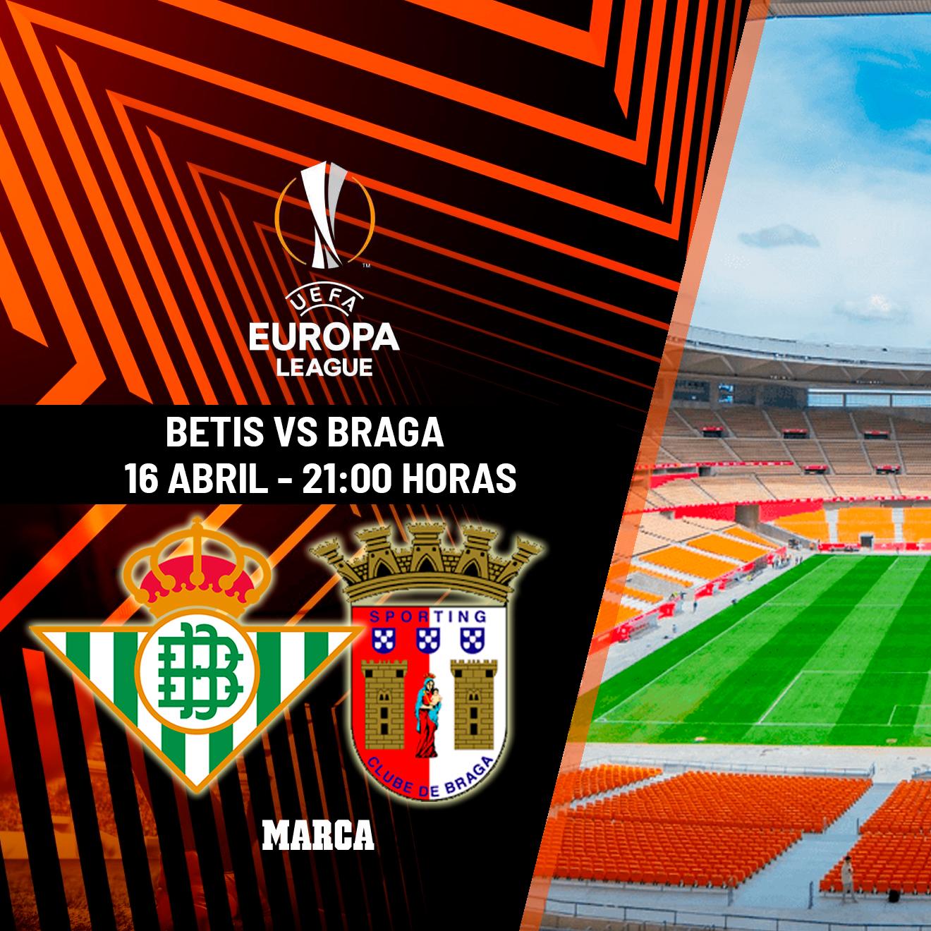 Betis - Braga | Vuelta de cuartos de final de la Europa League