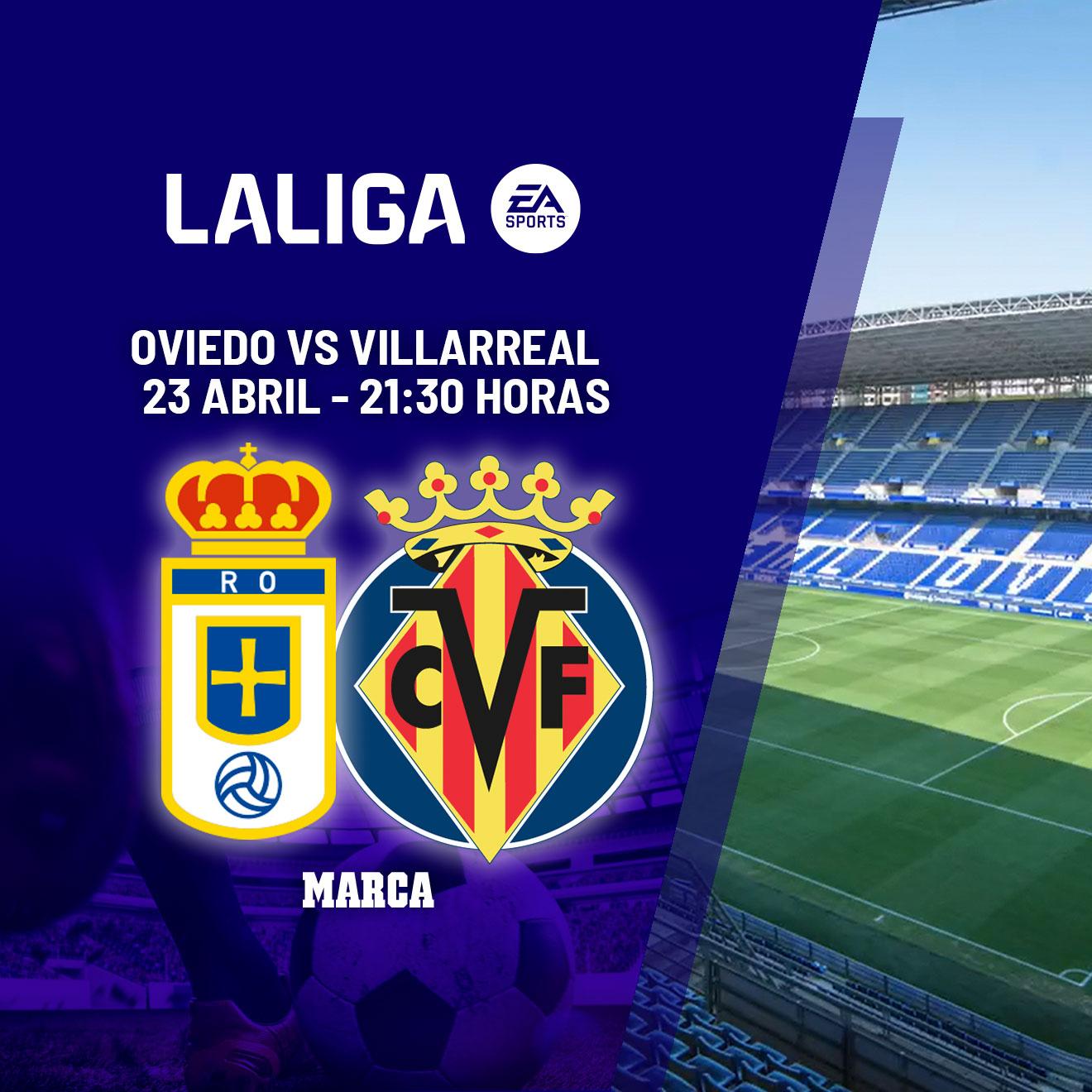 Oviedo vs Villarreal