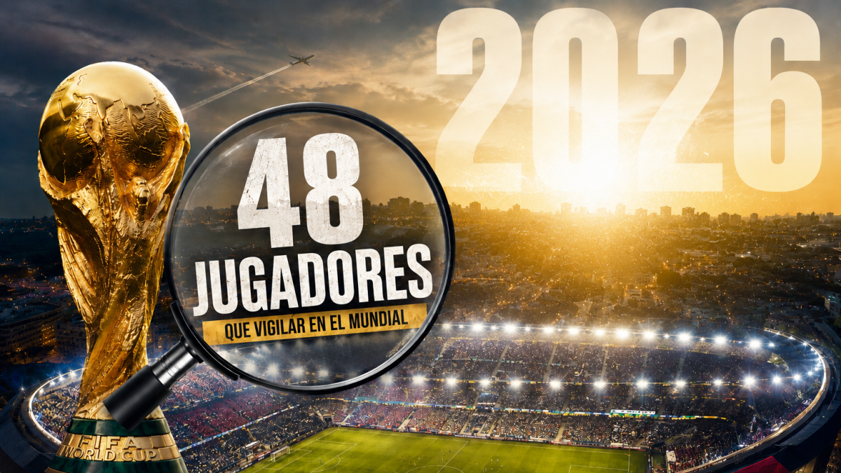 El libro de scouting del Mundial 2026: 48 jugadores que podrían animar el mercado