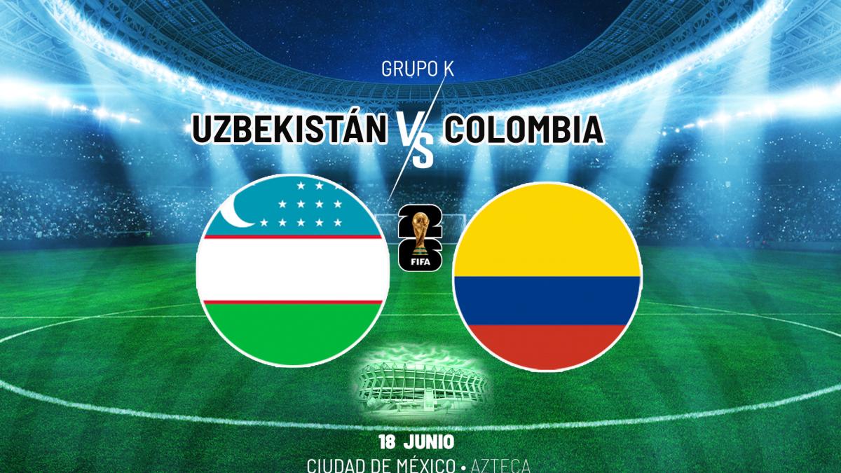 A qué hora es el Uzbekistán - Colombia: horario y dónde ver hoy en&hellip;