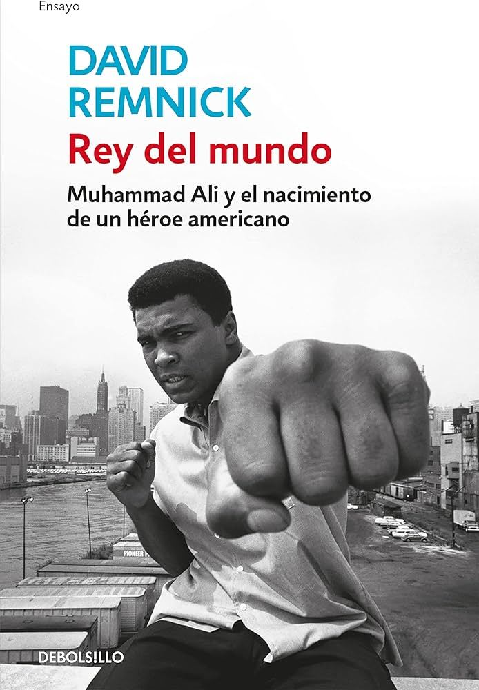 Portada del libro Rey del Mundo de David Remnick