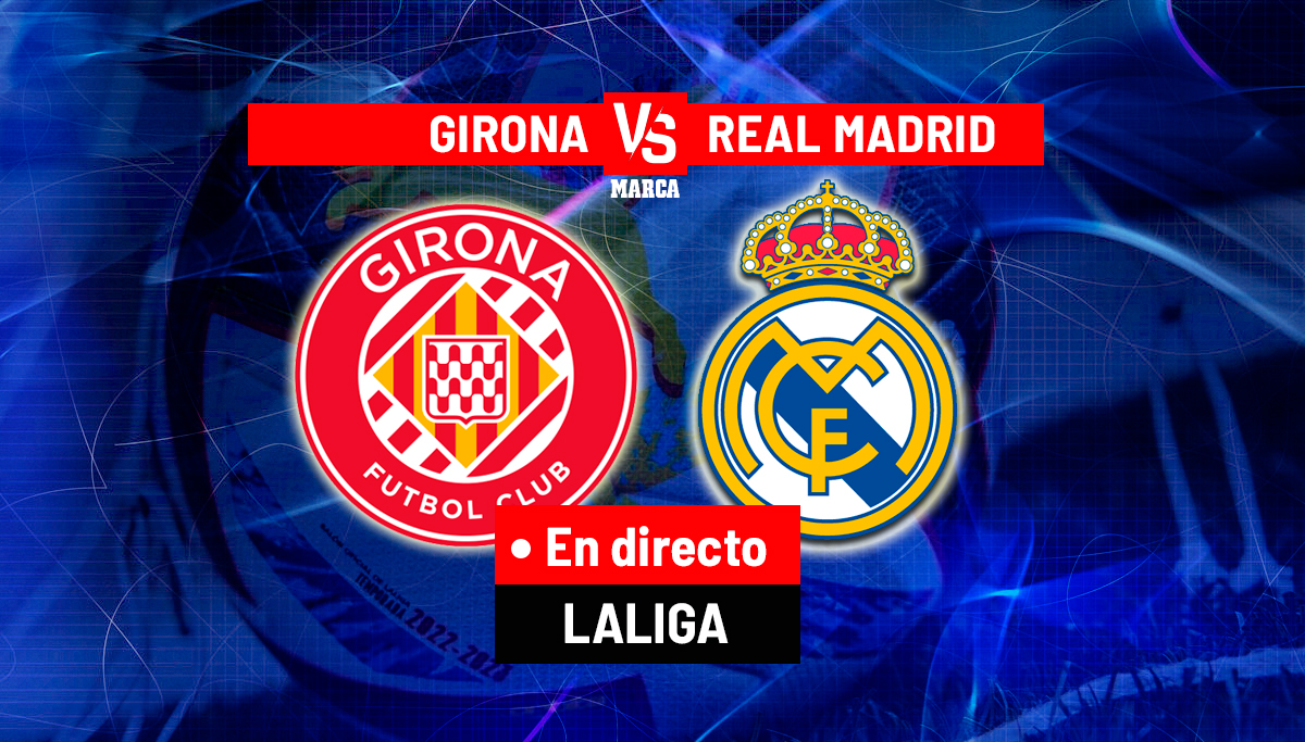 Alineación confirmada del Real Madrid frente al Girona, última hora en ...