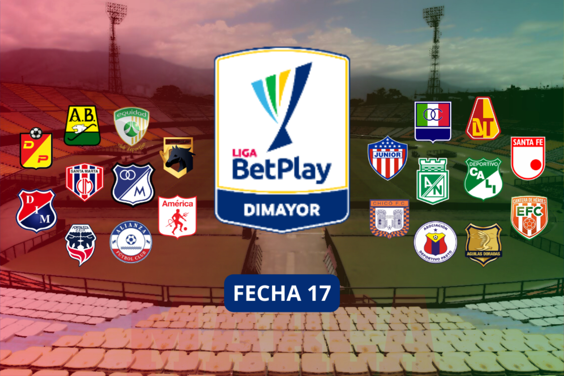 Fecha 17 Liga BetPlay 1-2022 - Tabla de posiciones, descenso, días y horas de partidos