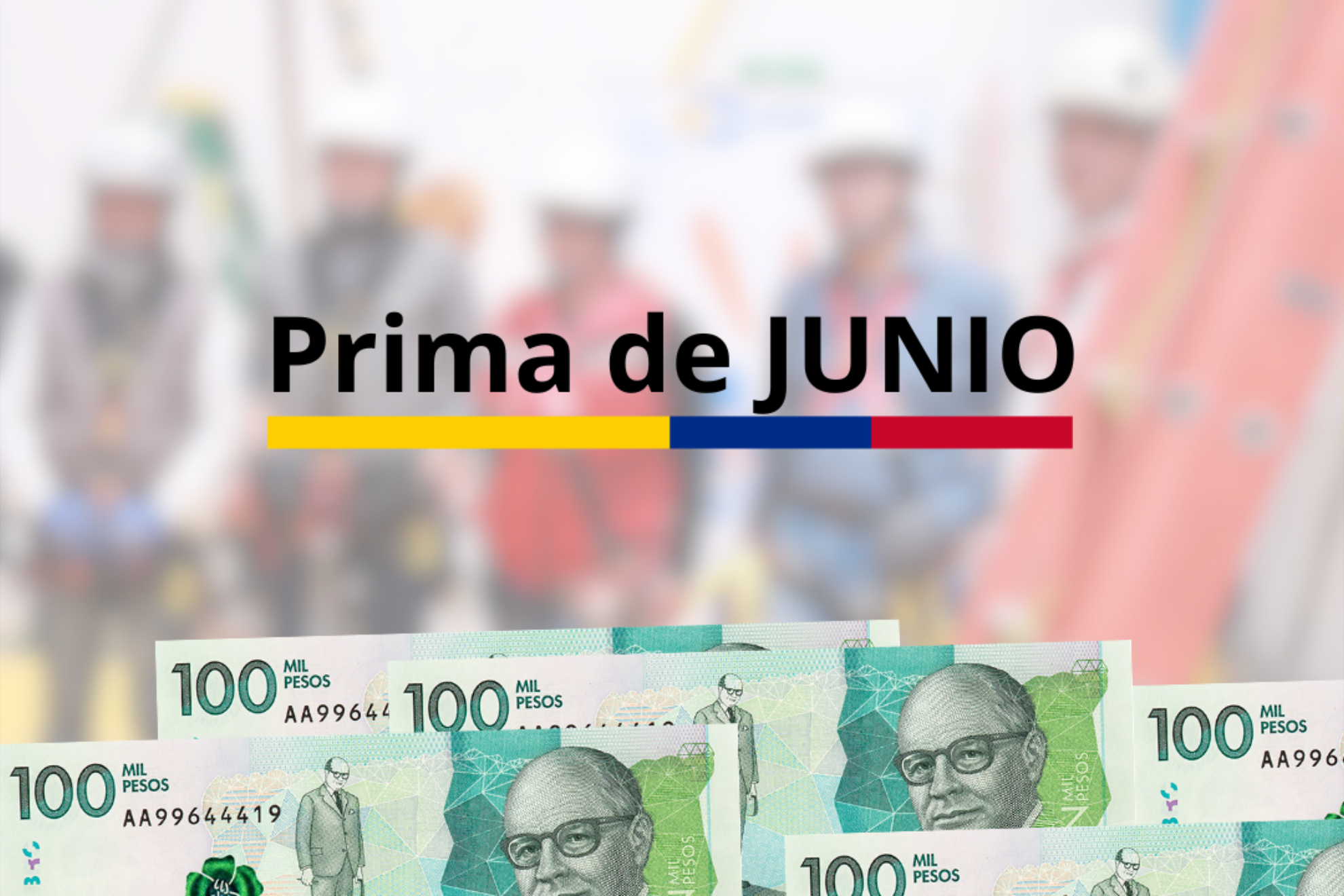 Pago de prima de mitad del año 2024 en Colombia (Ministerio del Trabajo - Banco de la República - Marca)