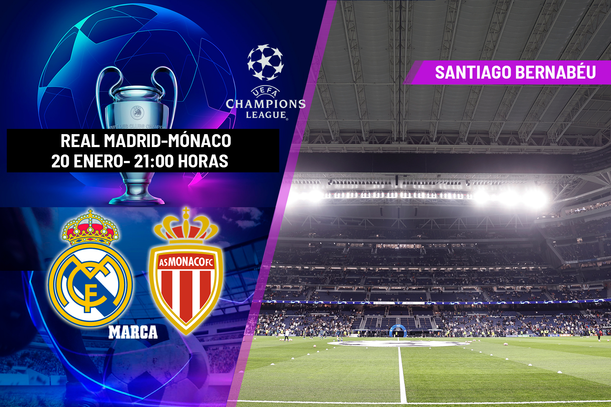 Real Madrid-Mónaco.