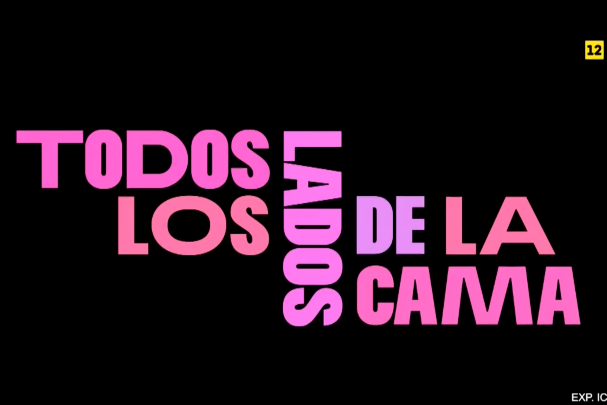 ‘Todos los lados de la cama'