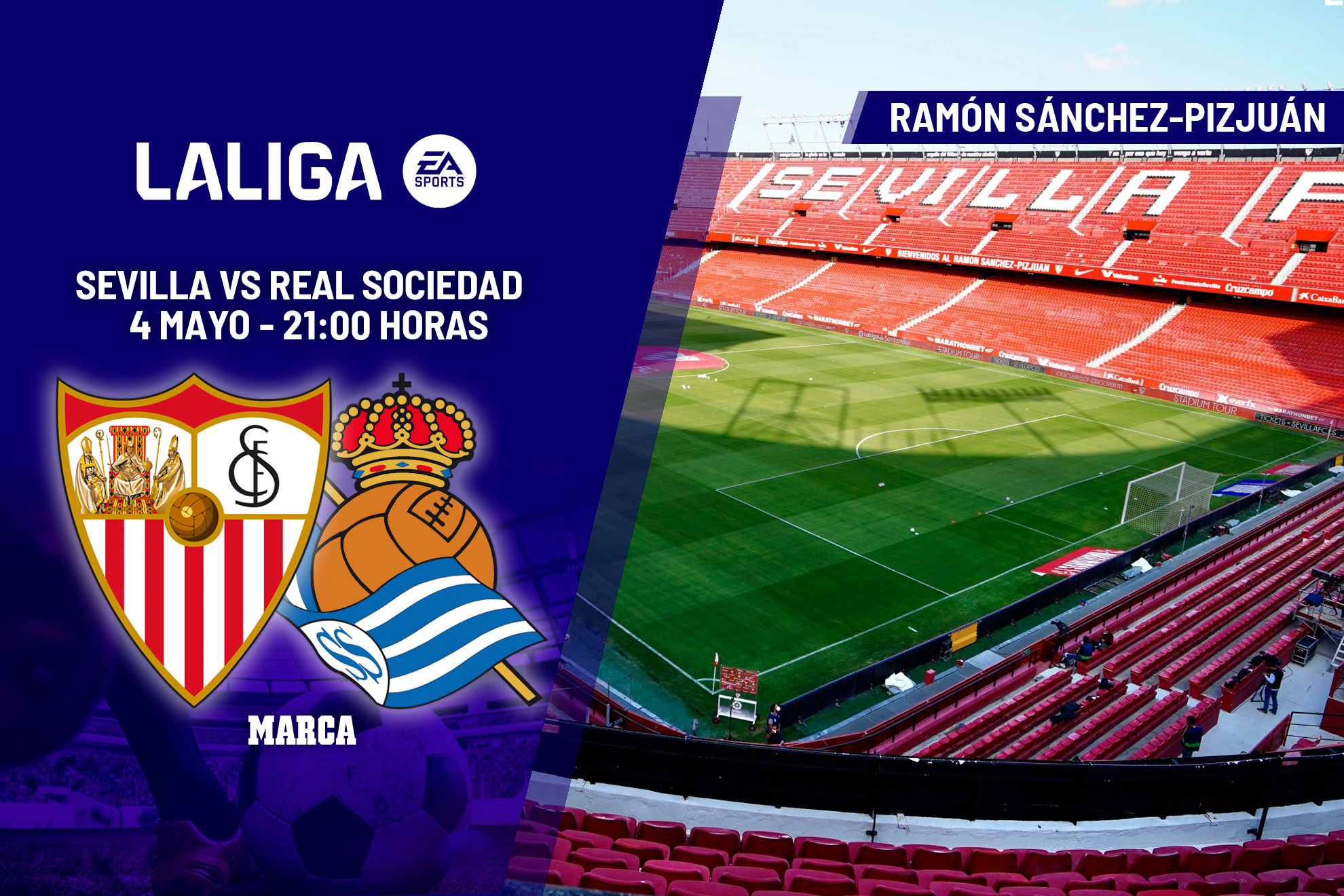 Jornada 34 I Sevilla-Real Sociedad, a las 21.00 horas en Nervión