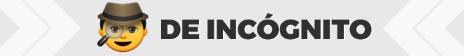 De incógnito.