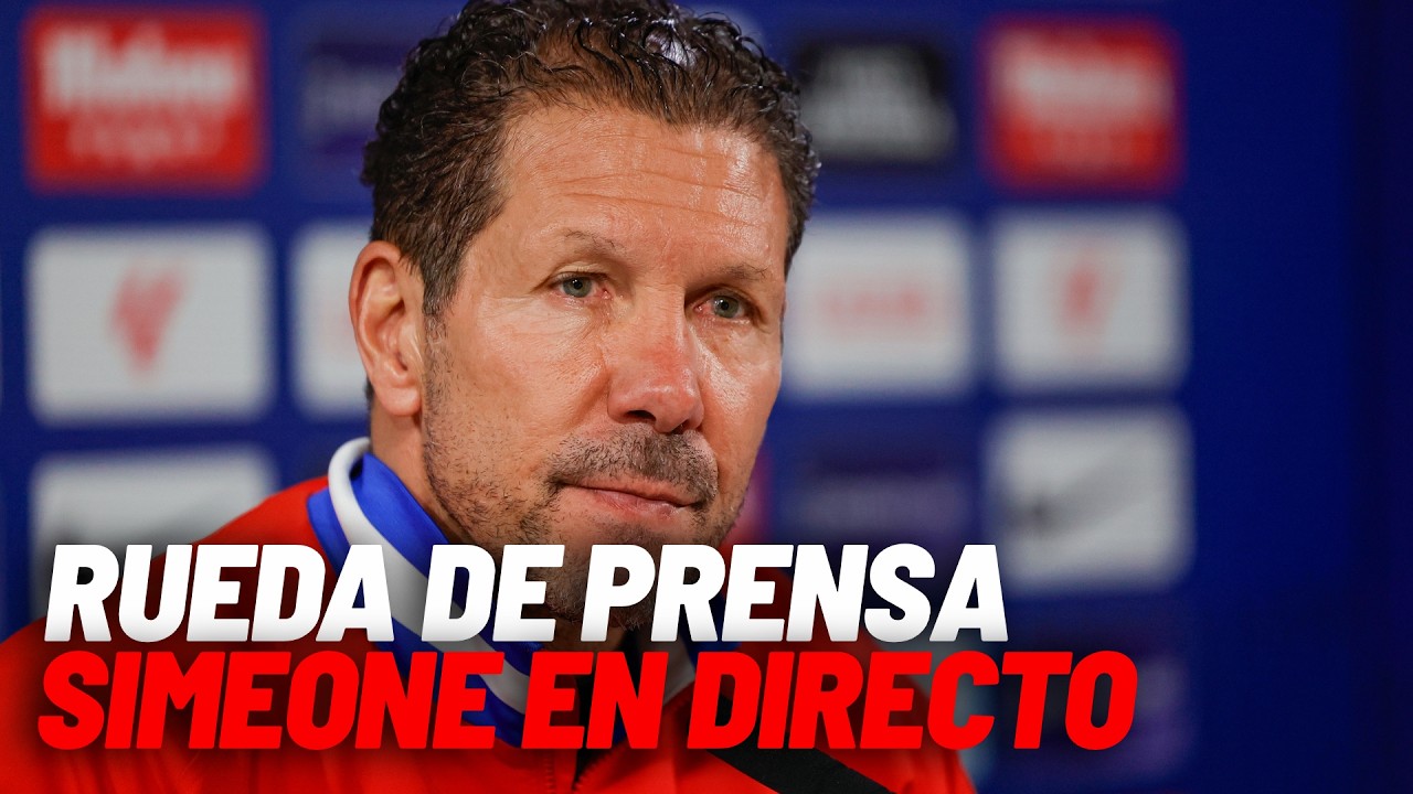 EN DIRECTO I Rueda de prensa de Simeone previa al partido de LaLiga frente al Girona