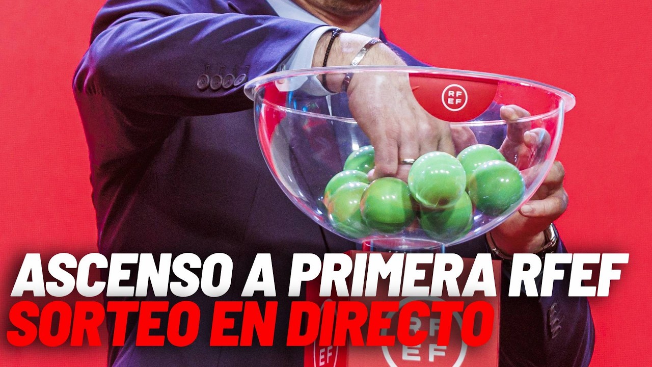 Sigue en directo, con señal de la Real Federación Española de Fútbol, el sorteo de finales de ascenso de Segunda a Primera Federación.Suscríbete al canal de Marca para no perderte más vídeos AQUÍ :https://bit.ly/2J0YIm6✔️ Visita www.decoratingmart.com: https://www.decoratingmart.com/✔️ INSTAGRAM: https://www.instagram.com/marca/✔️ FACEBOOK: https://www.facebook.com/MARCA/✔️ TWITTER: https://twitter.com/marca✔️ TWITTER: https://twitter.com/radiomarca#MARCA #Actualidad #Noticias