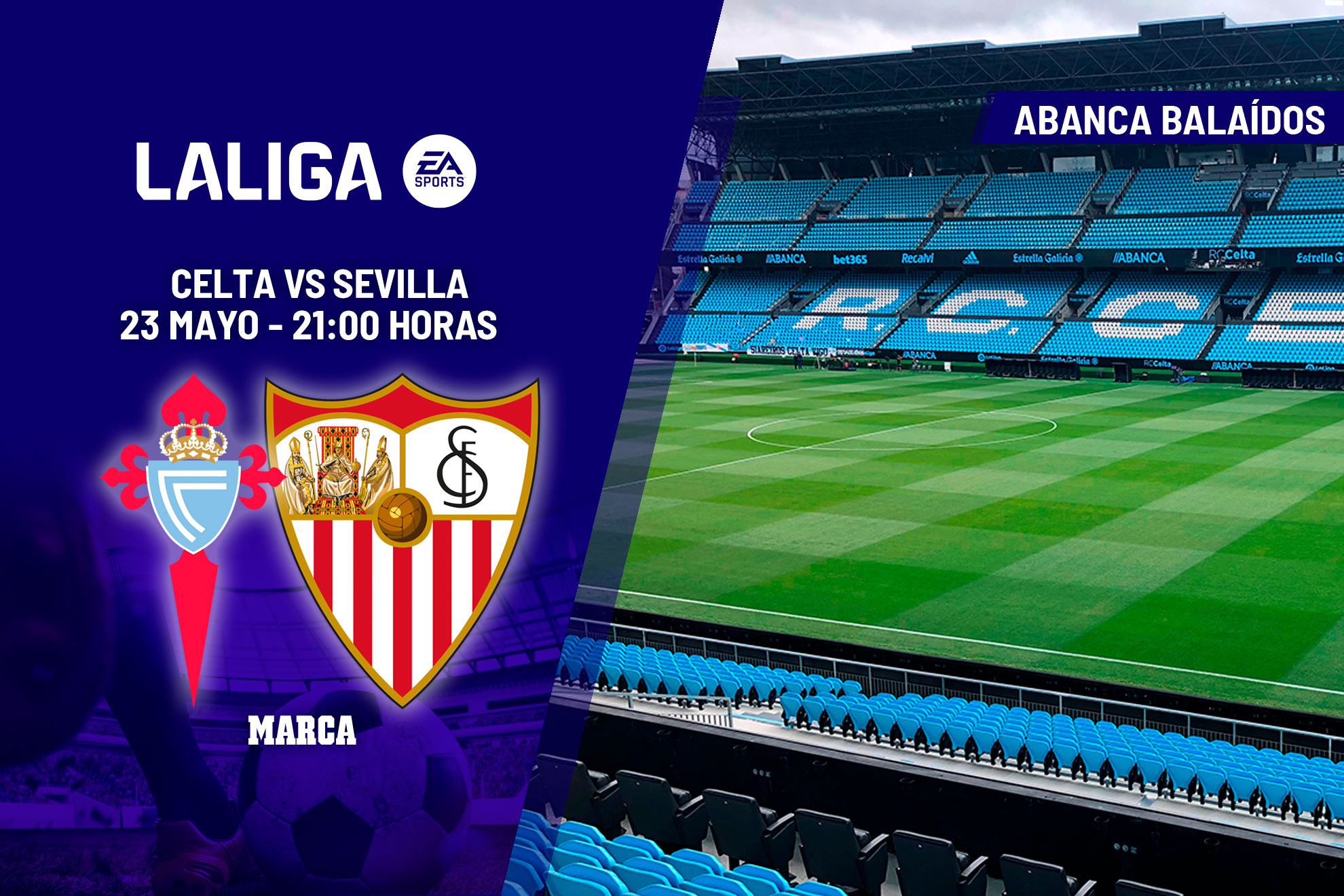 Jornada 38 I Celta - Sevilla echan el telón a LaLiga en Balaídos.