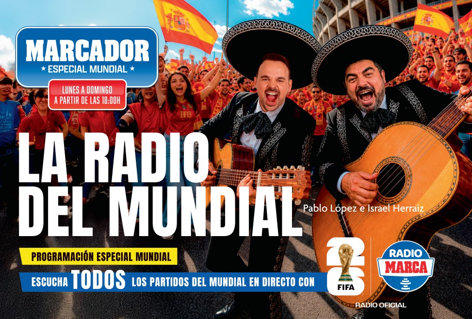 Radio MARCA sigue volando y cierra su mejor temporada desde 2013 con un crecimiento del 22% 8 MARCADOR, la casa del directo, emite todos los partidos del Mundial 2026 en una cobertura única