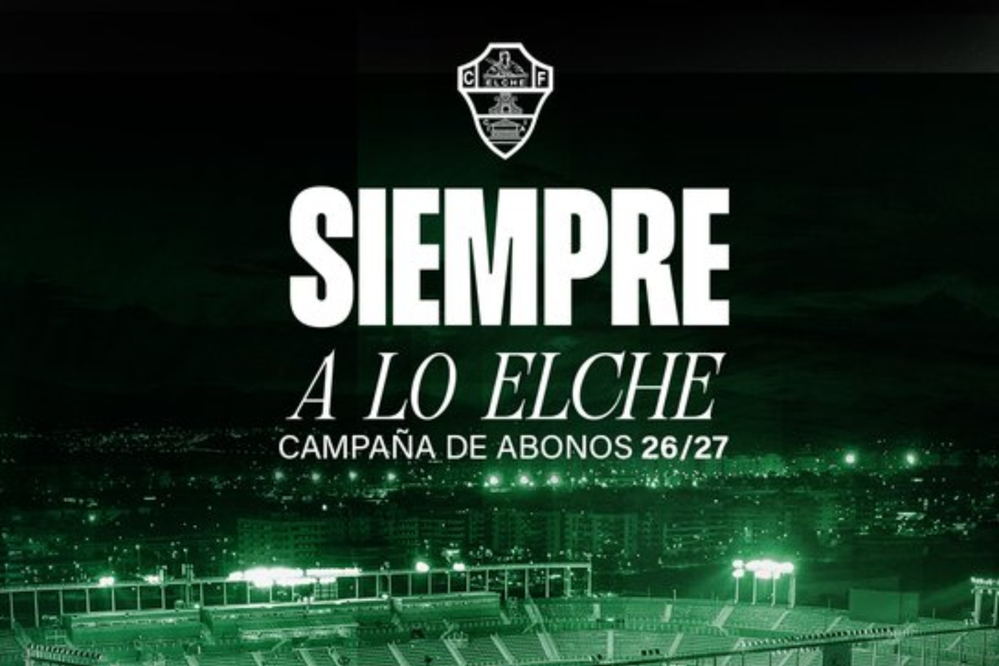 Cartel de la campaña de abonados del Elche. ELCHE CF