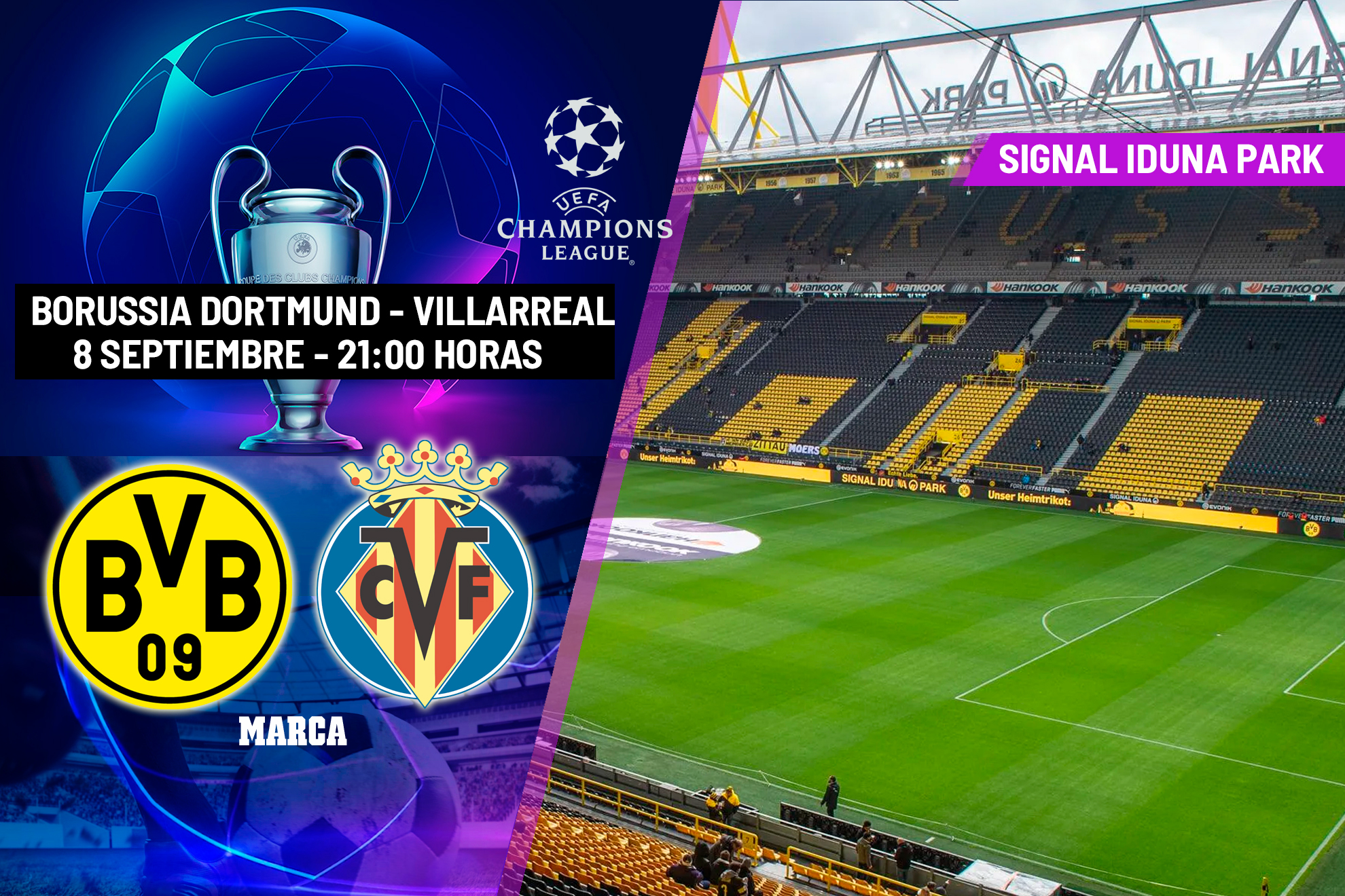 Borussia Dortmund - Villarreal, partidazo de Champions en la jornada 1. MARCA