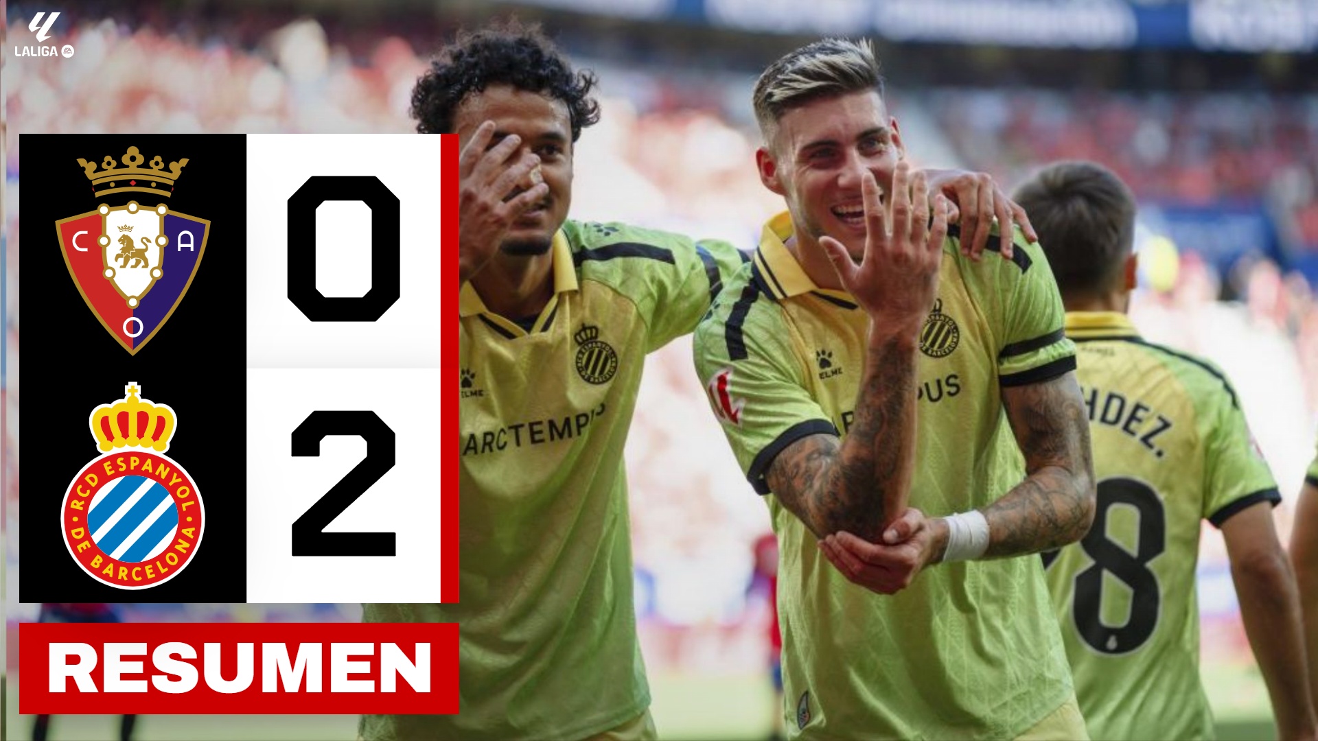 Osasuna 0-2 Espanyol: resumen y goles  LaLiga, jornada 5