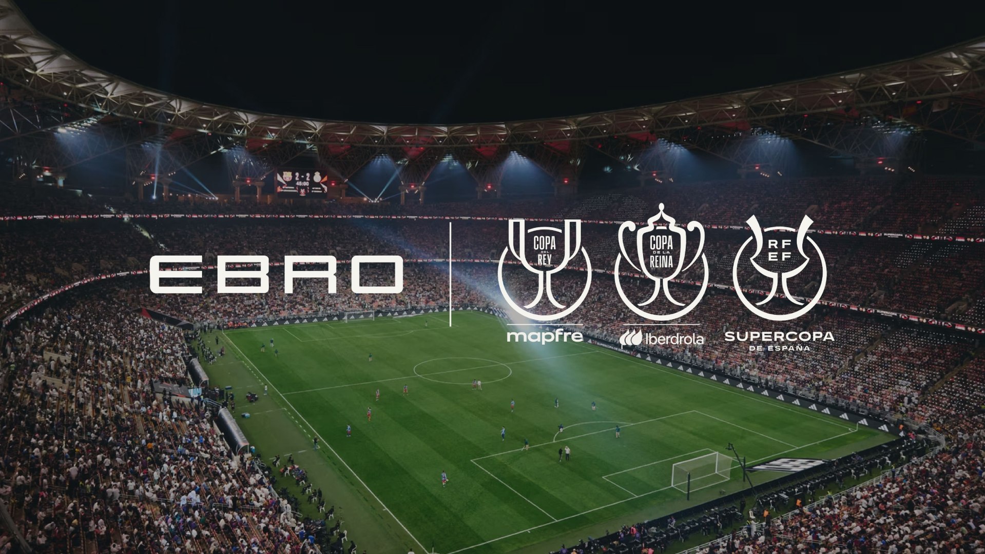 EBRO refuerza sus vínculos con el fútbol español: patrocinará la Copa del Rey y la Supercopa de España