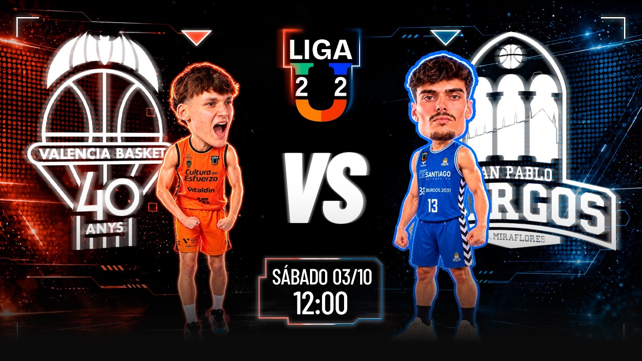 Liga U, en directo: Valencia Basket - Grupo Santiago Burgos MARCA